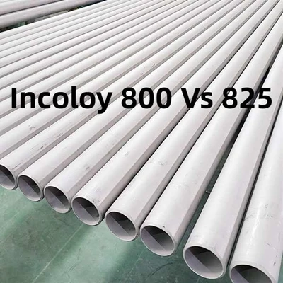 ความแตกต่างคืออะไร: ท่อ Incoloy 800 กับท่อ Incoloy 825